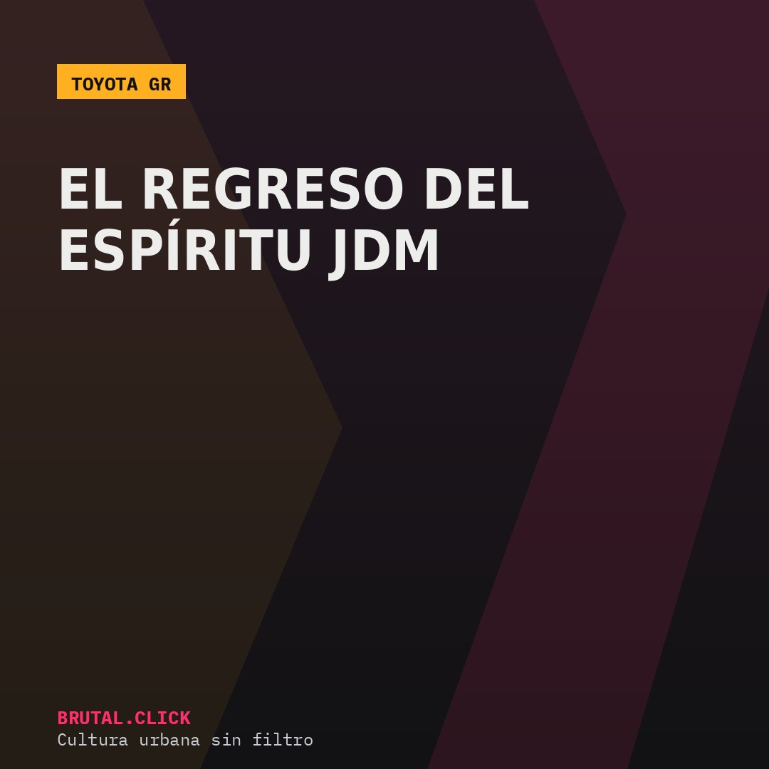 Toyota GR — el regreso del espíritu JDM